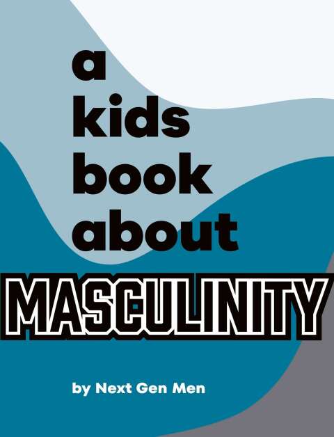 Cover image for book Kids Book About Masculinity, A