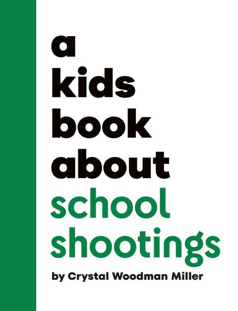 Cover image for book Kids Book About School Shootings, A