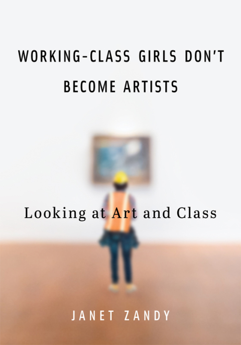 Cover image for book Working-Class Girls Don’t Become Artists