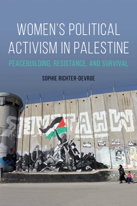 Cover image for book Women's Political Activism in Palestine