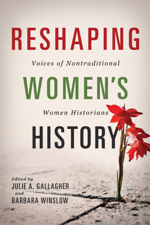 Cover image for book Reshaping Women's History