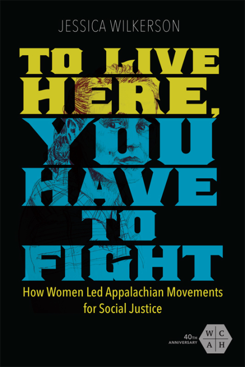 Cover image for book To Live Here, You Have to Fight