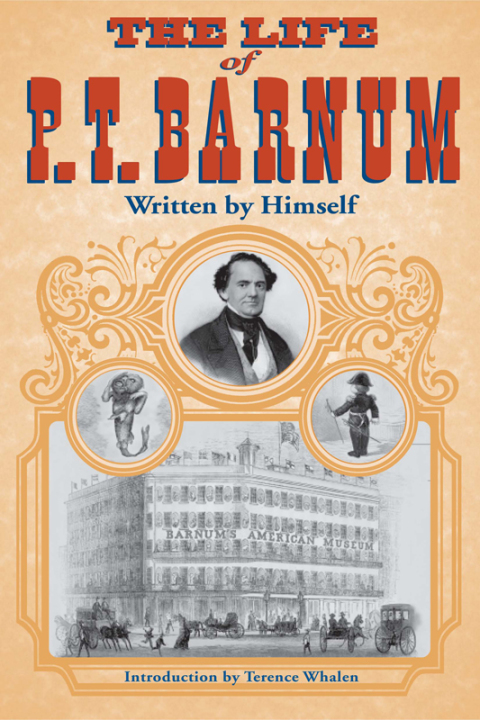 Cover image for book The Life of P. T. Barnum, Written by Himself