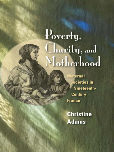 Cover image for book Poverty, Charity, and Motherhood