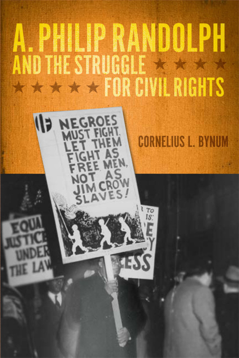 Cover image for book A. Philip Randolph and the Struggle for Civil Rights