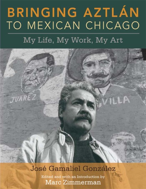 Cover image for book Bringing Aztlan to Mexican Chicago