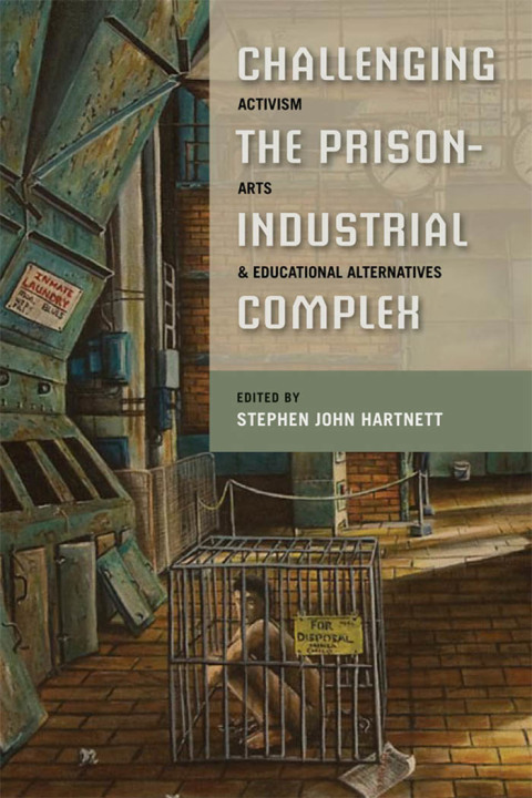 Cover image for book Challenging the Prison-Industrial Complex