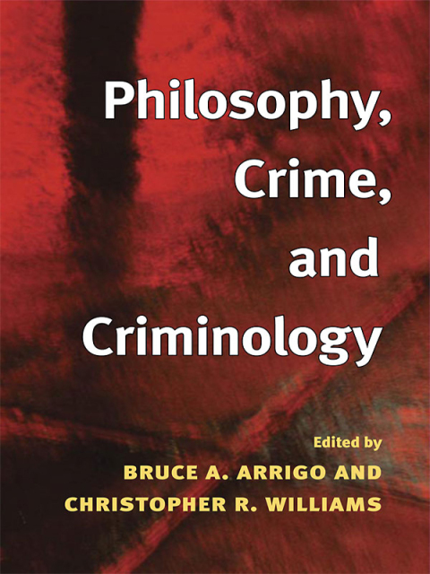 Cover image for book Philosophy, Crime, and Criminology