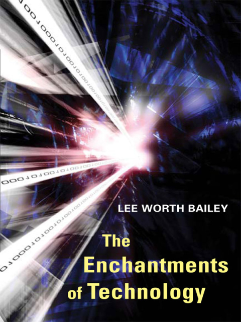 Cover image for book The Enchantments of Technology