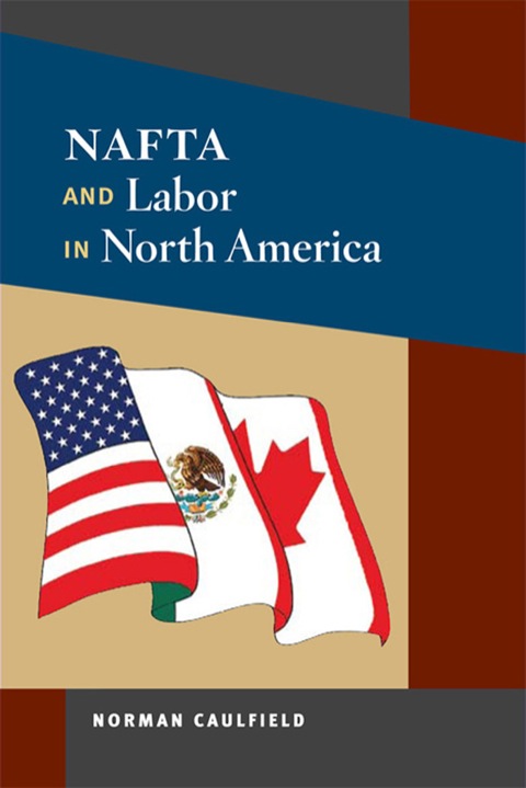 Cover image for book NAFTA and Labor in North America