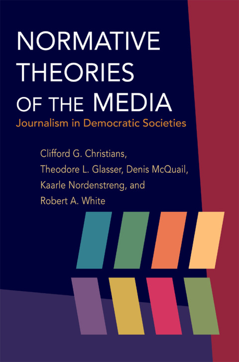 Cover image for book Normative Theories of the Media