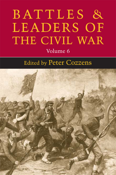 Cover image for book Battles and Leaders of the Civil War, Volume 6