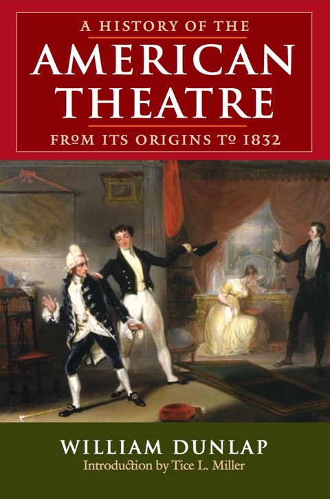 Cover image for book A History of the American Theatre from Its Origins to 1832