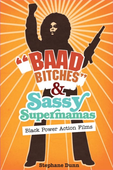 Cover image for book "Baad Bitches" and Sassy Supermamas