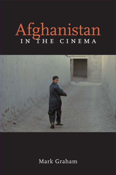 Cover image for book Afghanistan in the Cinema