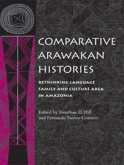 Cover image for book Comparative Arawakan Histories