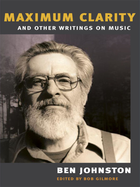Cover image for book "Maximum Clarity" and Other Writings on Music