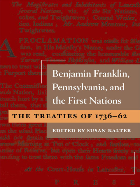 Cover image for book Benjamin Franklin, Pennsylvania, and the First Nations
