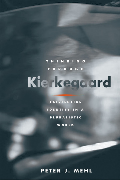 Cover image for book Thinking through Kierkegaard