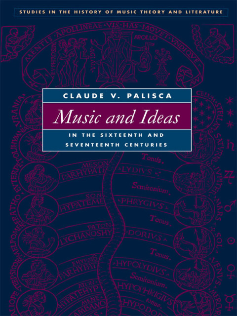 Cover image for book Music and Ideas in the Sixteenth and Seventeenth Centuries