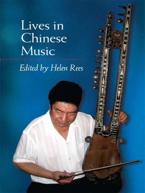 Cover image for book Lives in Chinese Music