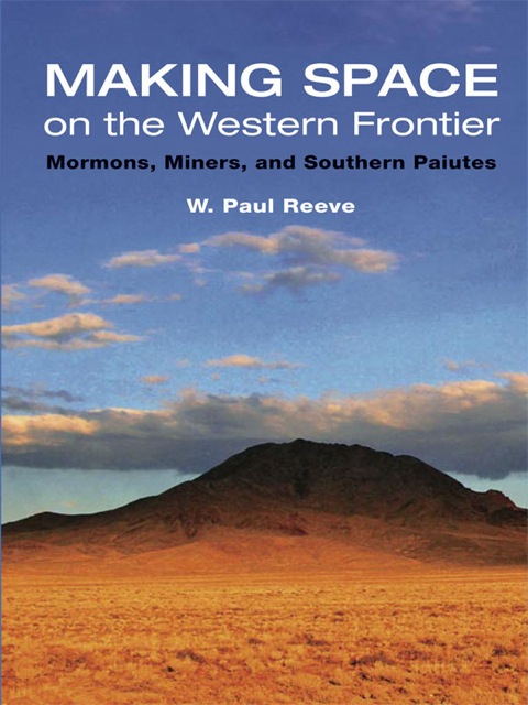 Cover image for book Making Space on the Western Frontier