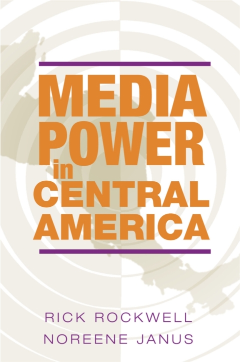 Cover image for book Media Power in Central America