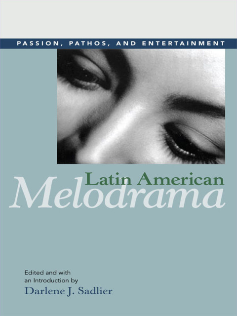 Cover image for book Latin American Melodrama