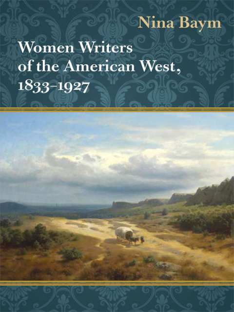 Cover image for book Women Writers of the American West, 1833-1927