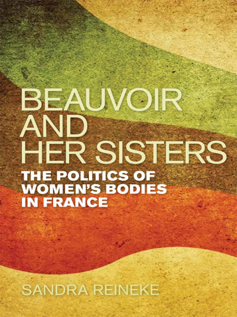 Cover image for book Beauvoir and Her Sisters