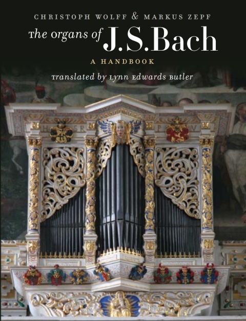 Cover image for book The Organs of J.S. Bach