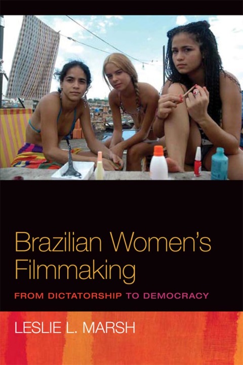 Cover image for book Brazilian Women's Filmmaking