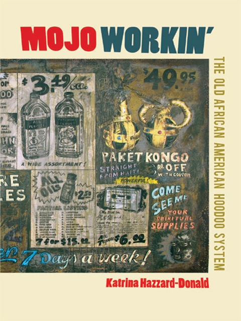 Cover image for book Mojo Workin'