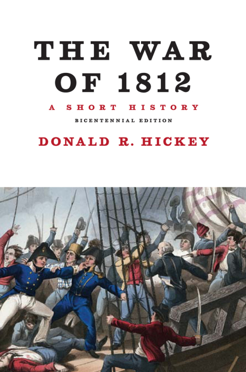 Cover image for book The War of 1812, A Short History
