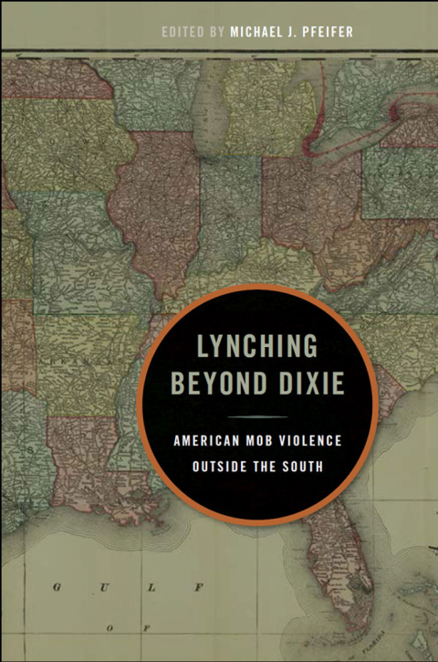 Cover image for book Lynching Beyond Dixie