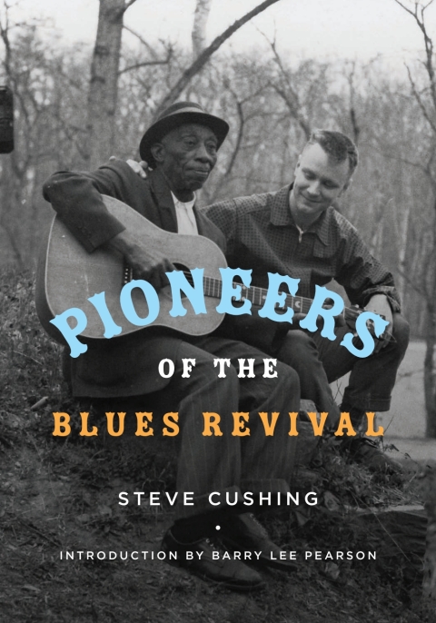 Cover image for book Pioneers of the Blues Revival