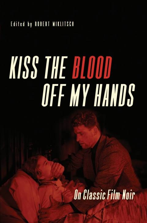 Cover image for book Kiss the Blood Off My Hands