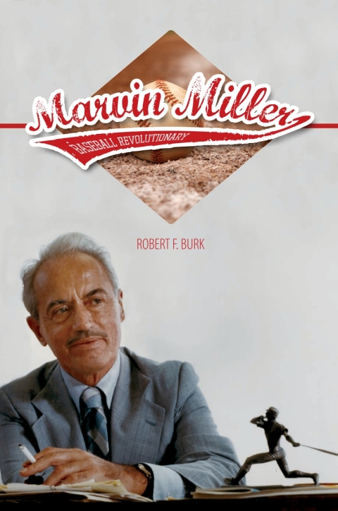 Cover image for book Marvin Miller, Baseball Revolutionary
