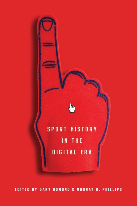Cover image for book Sport History in the Digital Era