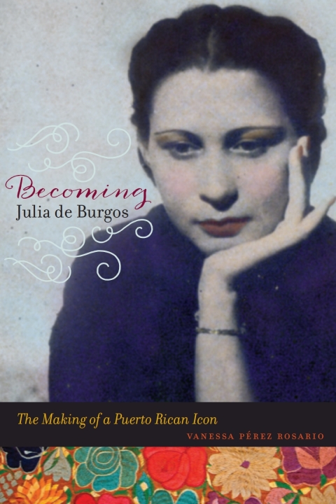 Cover image for book Becoming Julia de Burgos