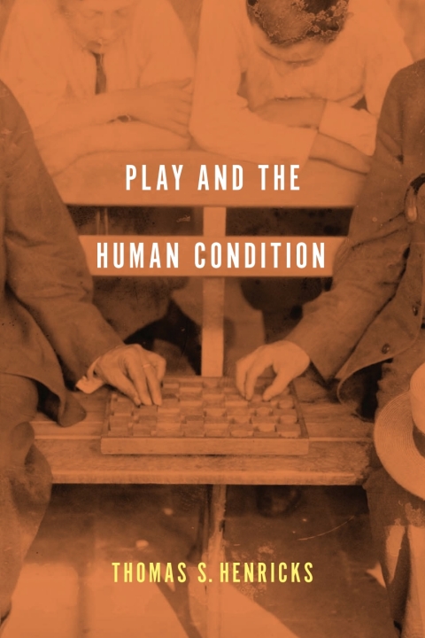 Cover image for book Play and the Human Condition