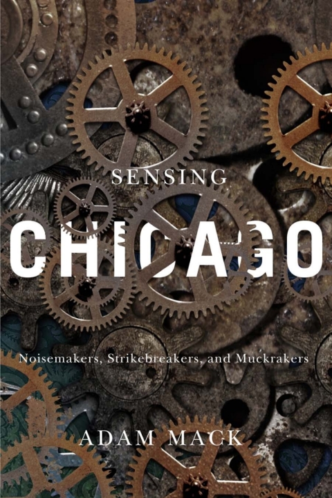 Cover image for book Sensing Chicago