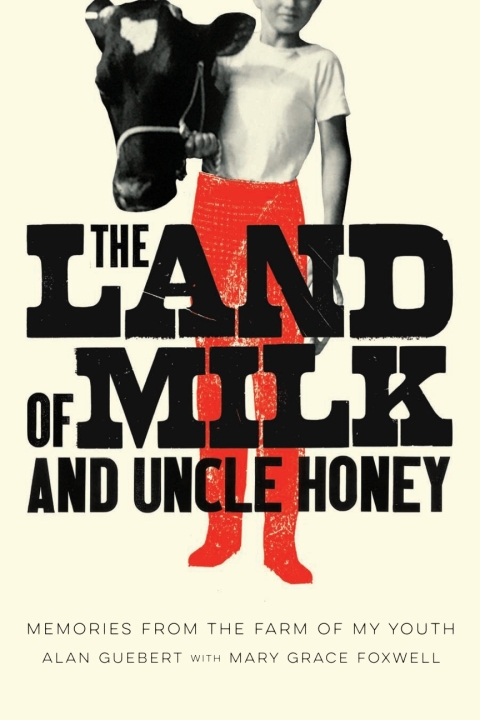 Cover image for book The Land of Milk and Uncle Honey