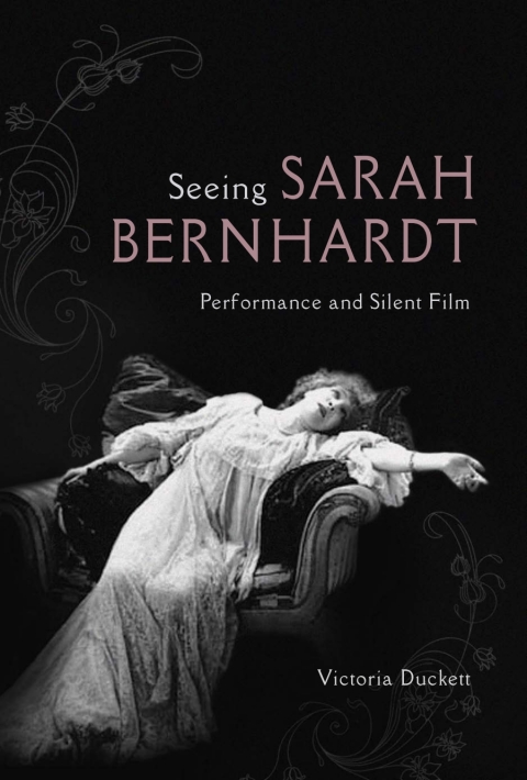 Cover image for book Seeing Sarah Bernhardt