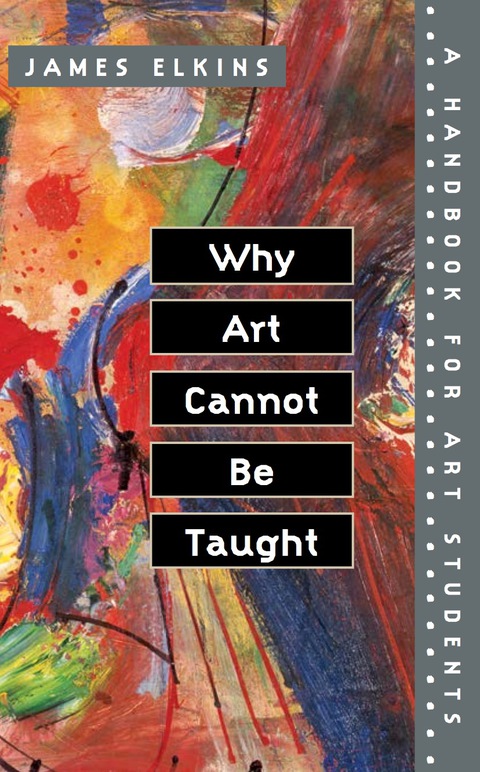 Cover image for book Why Art Cannot Be Taught