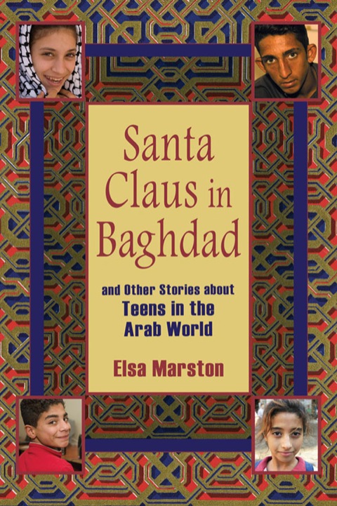 Cover image for book Santa Claus in Baghdad and Other Stories about Teens in the Arab World