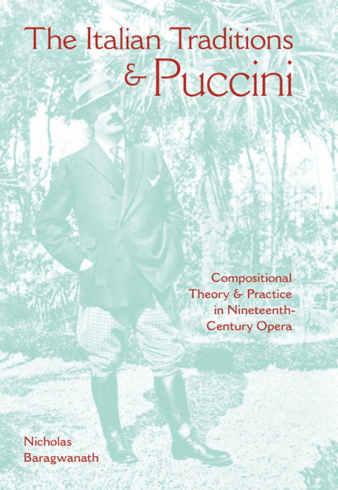 Cover image for book The Italian Traditions & Puccini
