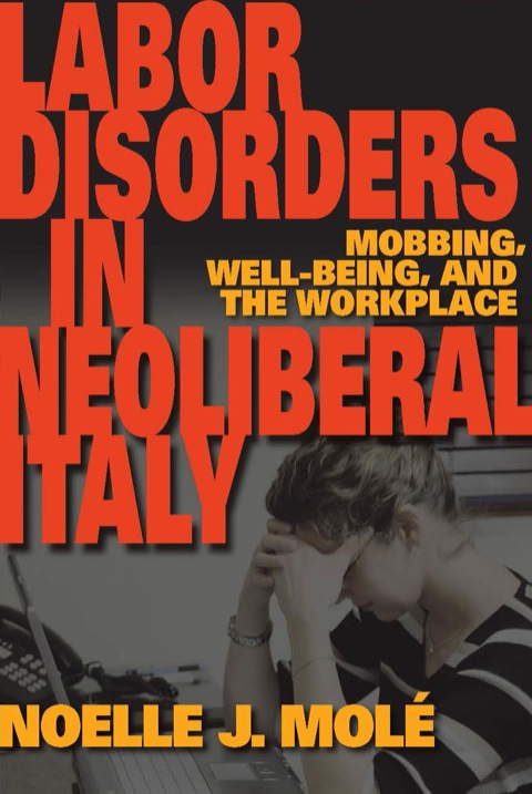 Cover image for book Labor Disorders in Neoliberal Italy