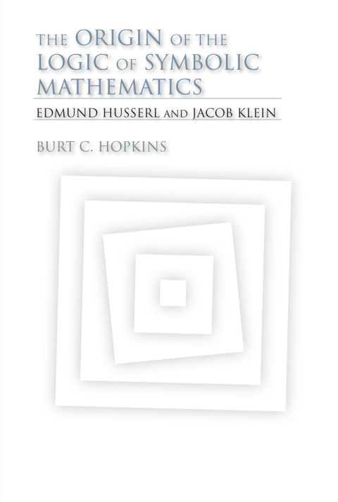 Cover image for book The Origin of the Logic of Symbolic Mathematics