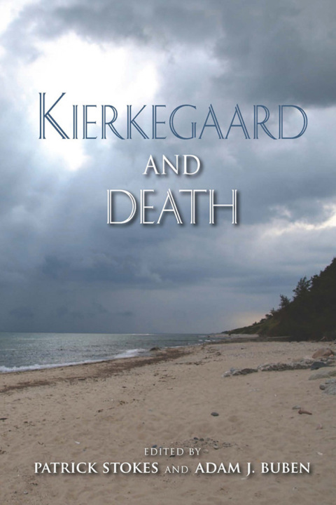 Cover image for book Kierkegaard and Death